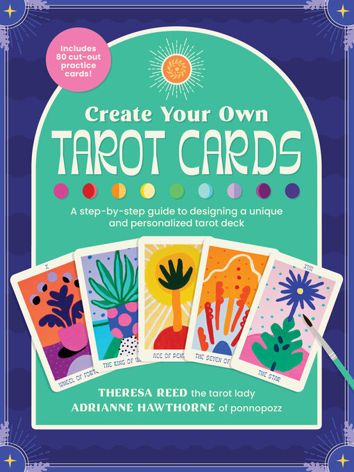 Title details for Create Your Own Tarot Cards by Adrianne Hawthorne - Available